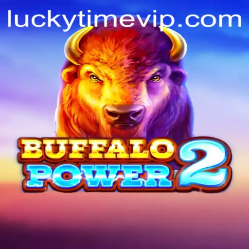 BuffaloPower2: Harness the LUCKYTIME for Ultimate Gaming Adventure
