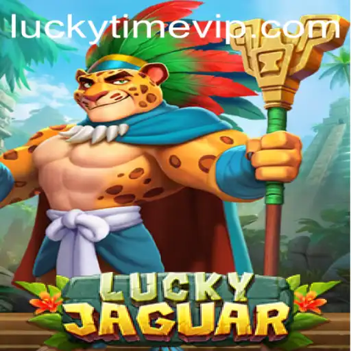 Unveiling LuckyJaguar: A Thrilling Gaming Adventure with LUCKYTIME