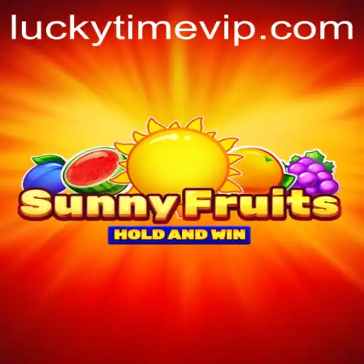 Discover the Exciting World of SunnyFruits with LUCKYTIME
